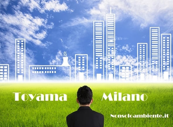 Città del futuro: Milano e Toyama 