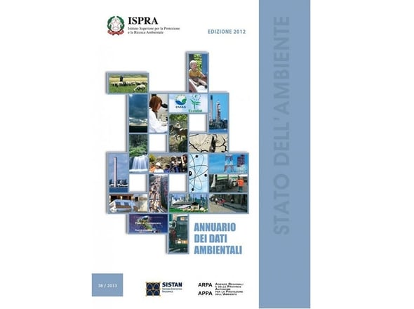Presentato ieri l'Annuario dei dati ambientali 2012 dell'ISPRA