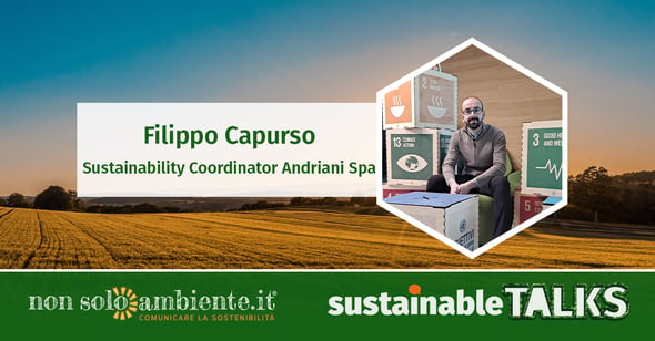 #SustainableTalks: Filippo Capurso di Andriani Spa